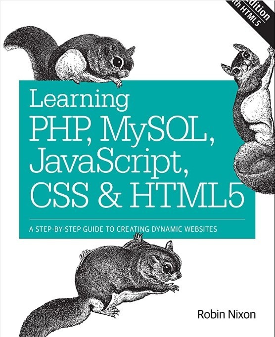 Книга “Learning PHP, Stencils, JavaScript, CSS&415” — Robin Nixon (англійською мовою)