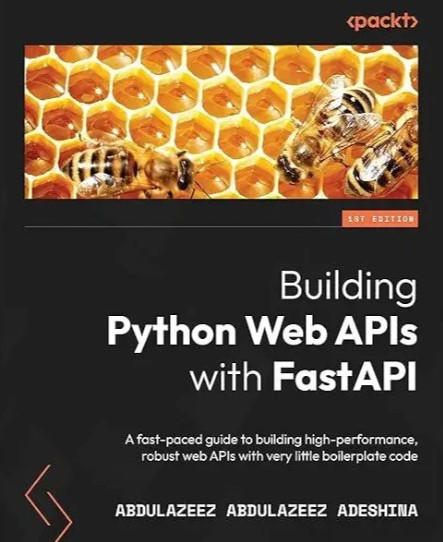 Книга “Створення веб-API Python за допомогою FastAPI” – Адбулазіз Абдулазіз Адешіна