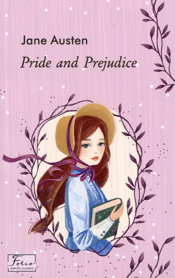 Книга “Pride and prejudice / Гордість та упередження” – Austen J. / Остін Д. (Англійською мовою)