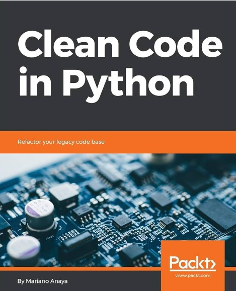 Книга “Книга “Clean Code in Python/Чистий код на Python ” – Mariano Anaya